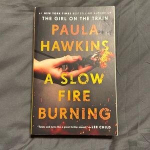 A Slow Fire Burning by Paula Hawkins Book Novel
